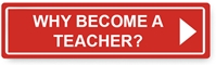 Why Become Teacher